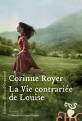 Corinne Royer : interview pour "La vie contrariée de Louise"